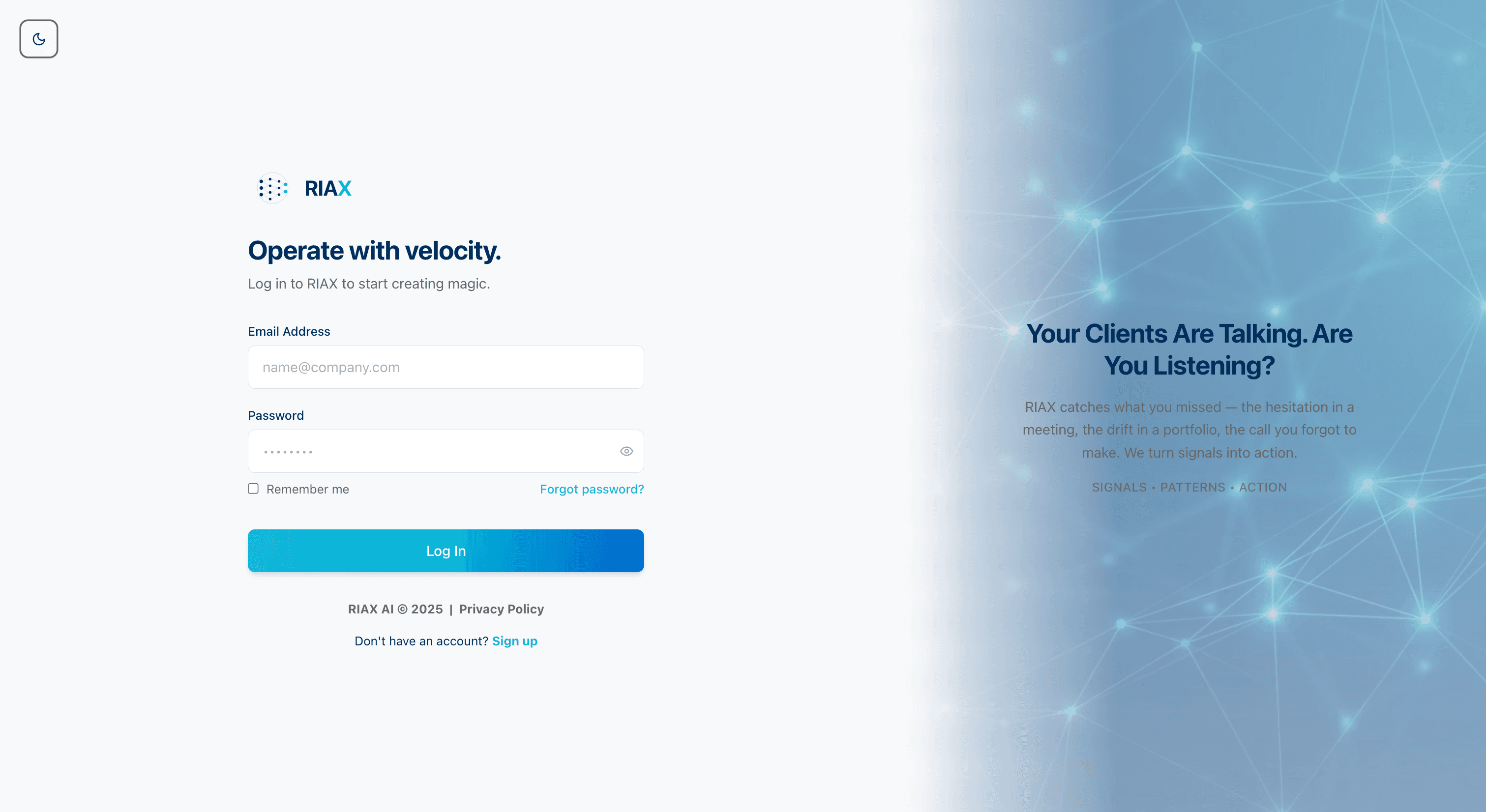 Login — 'Operate with velocity. Your Clients Are Talking. Are You Listening?' — email/password with magic-link and OAuth options