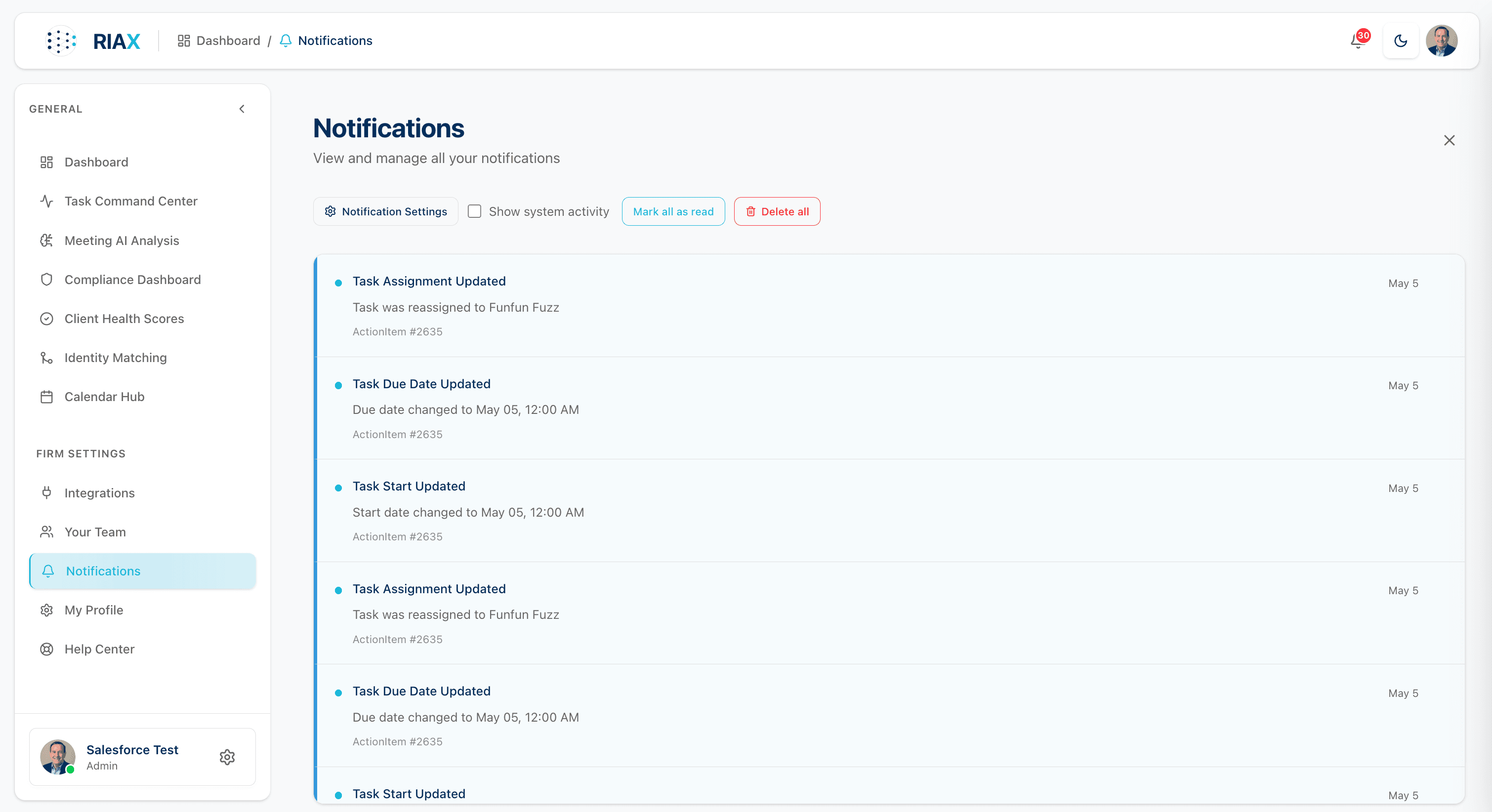 Notifications — task assignment updates, due date changes, start date changes; mark all read, delete all, system activity toggle